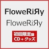 [�撅���T�t]FloweRi�`y(��������)�yCD+�O�b�Y�z  FloweRi�`y