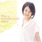 What a beautiful world|��������|LACM-4714
