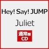 [�����\����T�t]Juliet(�ʏ��)[����d�l]�yCD�z  Hey!Say!JUMP