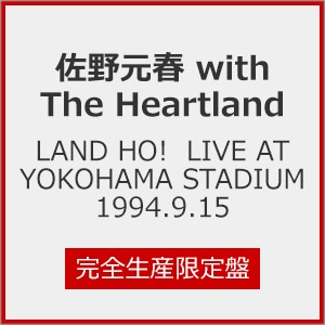 LAND HO! LIVE AT YOKOHAMA STADIUM 1994.9.15(完全生産限定盤