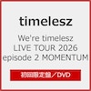 We're timelesz LIVE TOUR 2026 episode 2 MOMENTUM(��������)�yDVD�z  timelesz