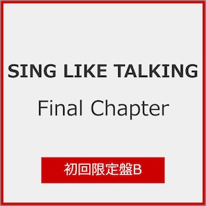 [�撅���T�t]Final Chapter(��������B)|SING LIKE TALKING|POCE-92172