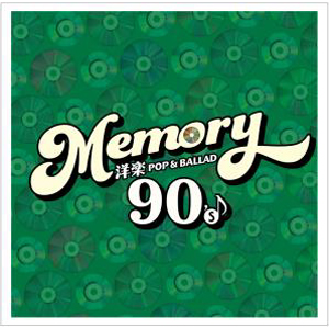 MEMORY �`90's �m�yPOP & BALLAD�`  �I���j�o�X