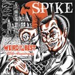 Weird Of The Best �`25th.Anniversary|SPIKE|PX-289