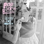 Popcorn Ballads|�T�j�[�f�C�E�T�[�r�X|ROSE-214