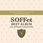 SOFFet BEST ALBUM �`ALL SINGLES COLLECTION�`|SOFFet|RZCD-45950