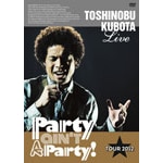 25th Anniversary Toshinobu Kubota Concert Tour 2012 �gParty ain't A Party!"|�v�ۓc���L|SEBL-141