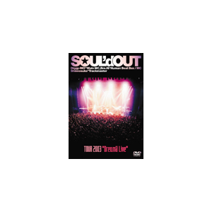 TOUR 2003 gDream'd Live"|SOUL'd OUT|SEBL-19