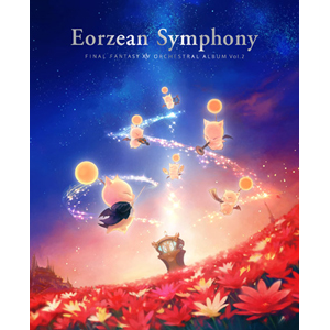 Eorzean Symphony:FINAL FANTASY XIV Orchestral Album Vol.2(Blu-ray Disc Music)|Q[E~[WbN|SQEX-20072