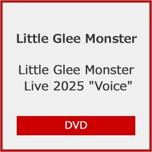 初回仕様]Little Glee Monster Live 2025“Voice