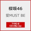 [Joshin�I���W�i�����T�t/����d�l]�� MUST BE(TYPE-B)�yCD+Blu-ray�z  �N��46