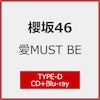 [Joshin�I���W�i�����T�t/����d�l]�� MUST BE(TYPE-D)�yCD+Blu-ray�z  �N��46
