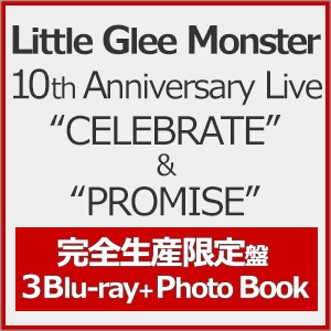 先着特典付]Little Glee Monster 10th Anniversary Live