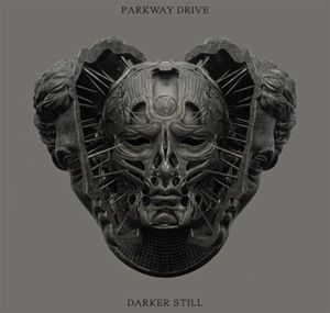 Darker Still|パークウェイ・ドライヴ|STCD-0006
