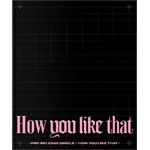 BLACKPINK SPECIAL EDITION [How You Like That]�y�A���Ձz|BLACKPINK|YGP-0032