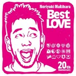 Noriyuki Makihara 20th Anniversary Best LOVE | 槇原敬之