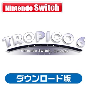即日発送可能 TROPICO6トロピコ6NintendoSwitchエディション トロピコ6 Switch 新品¥5,470 中古¥3,550 | 新品・中古のネット
