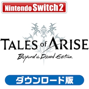 �o���_�C�i���R�G���^�[�e�C�������g�b�ySwitch2�zTales of ARISE - Beyond the Dawn Edition �i�e�C���Y�I�u�A���C�Y�j �_�E�����[�h�ŁbBEE-G-ABLWA NSW2 òٽ� ��� �ײ�� ������ �� �ް� ��ި��� DL