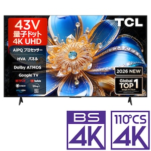 TCL�b43V�^ �ʎq�h�b�g�t���e���r�mBS�ECS 4K�`���[�i�[�����n�b43T6D
