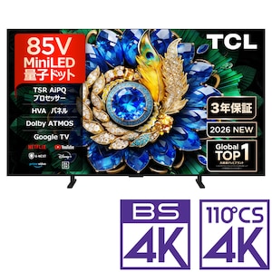 TCL�b85V�^ Mini LED�ʎq�h�b�g�t���e���r�mBS�ECS 4K�`���[�i�[�����n�b85A400M