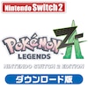 �|�P�����b�ySwitch2�zPokemon LEGENDS Z-A Nintendo Switch 2 Edition �_�E�����[�h�ŁbHAC-G-ALZLAD0